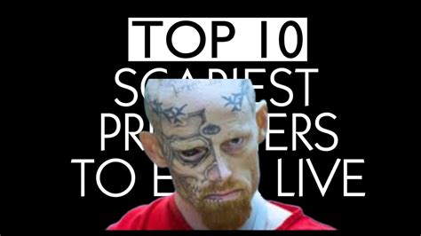 Top 10 Scariest Prisoners To Ever Live Youtube