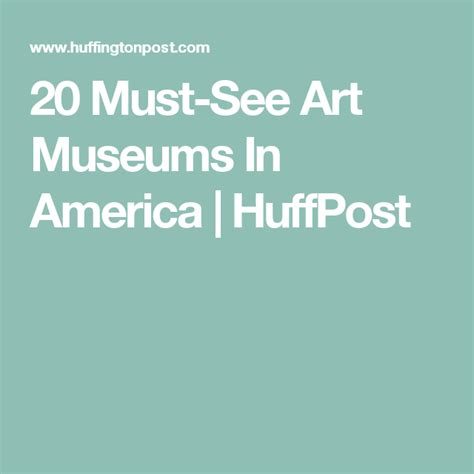 20 Must See Art Museums In America Art Museum Museum Art
