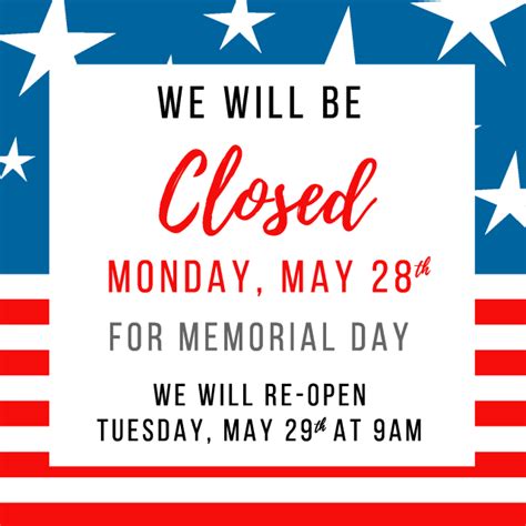 Closed For Memorial Day Sign Free Download Aashe