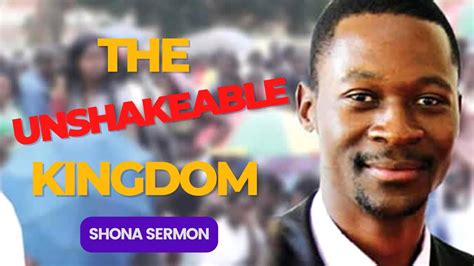 The Unshakeable Kingdom Prophet Emmanuel Makandiwa Afm Shona