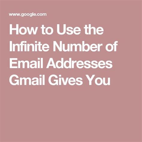How To Use The Infinite Number Of Email Addresses Gmail Gives You