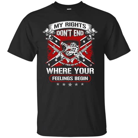 Discover the magic of the internet at imgur, a community powered entertainment destination. My Rights Don't End Where Your Feelings Begin T-shirt