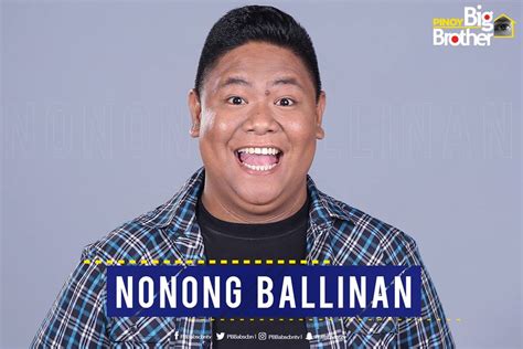 Nonong Ballinan Big Brother Wiki Fandom Powered By Wikia