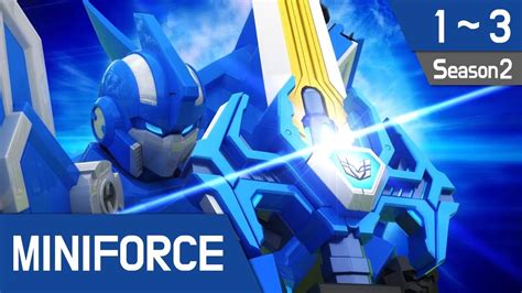 Miniforce Season 2 Ep 1~3 Youtube