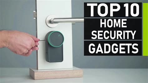 Top 10 Home Security Gadgets To Keep Your Home Safe And Secure Youtube