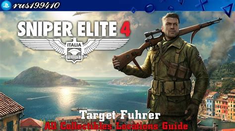 Sniper Elit 4 Target Fuhrer All Collectibles Locations Guide Ps4