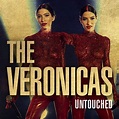 The Veronicas - Untouched Lyrics and Tracklist | Genius