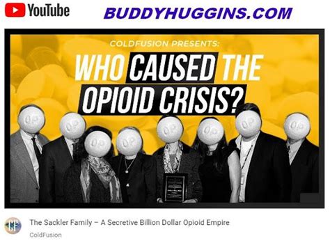 https://buddyhuggins.blogspot.com/2019/07/the-sackler-family-secretive-billion.html With over ...