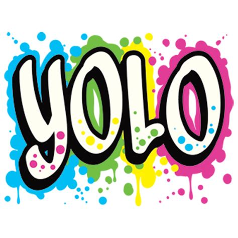 The Word Yolo In Graffiti The Image Kid Has It