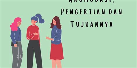 Akomodasi Pengertian Dan Tujuannya