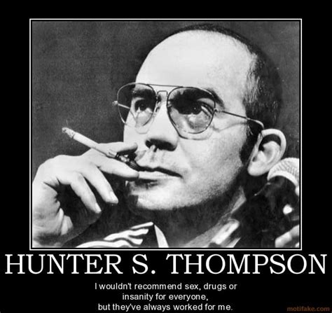 Hunter S Thompson Quotes Drugs Quotesgram