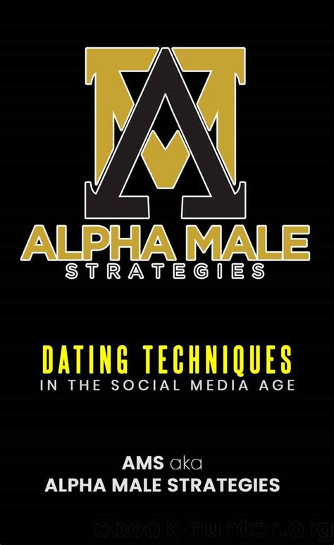 Alpha Male Strategies By Ams Alpha Male Strategies Free Ebooks Download