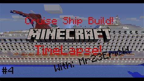 Minecraft Timelapse Cruise Ship Build Ep4 Youtube