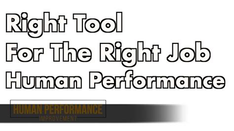 Right Tool For The Right Job Youtube