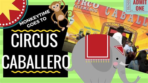 Circo Hermanos Caballero 2018 Circus Review Youtube