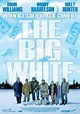 The Big White Movie Poster (#2 of 5) - IMP Awards