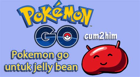 How can i get rid of the stock browser on galaxy nexus in jb? Download Pokemon Go v0.33.0 Apk (Support Jelly Bean) Terbaru