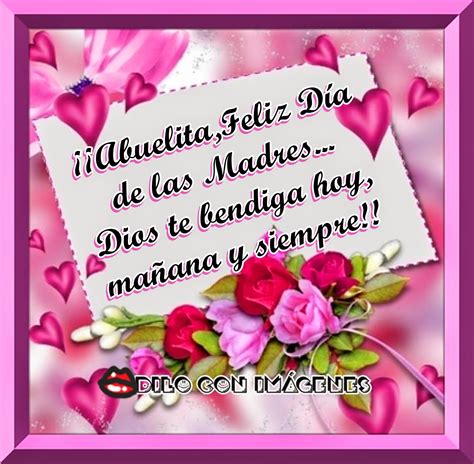 Feliz Día De Las Madres Abuelita ~ ♥ ♥dilo Con ImÁgenes♥ ♥