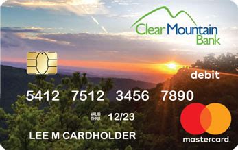 They are linked with the account that banks offer to customers. Clear Mountain Bank Mastercard® Debit Cards - Clear Mountain Bank : Clear Mountain Bank