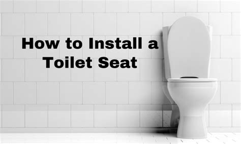 How To Install A Toilet Seat Know World 365 Know What You Need To Know
