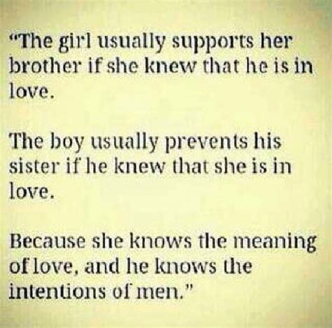 because she knows the meaning of love and he knows the intentions of men