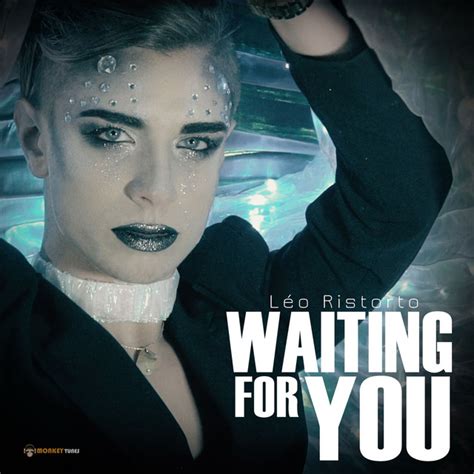 Waiting For You Single By Léo Ristorto Spotify