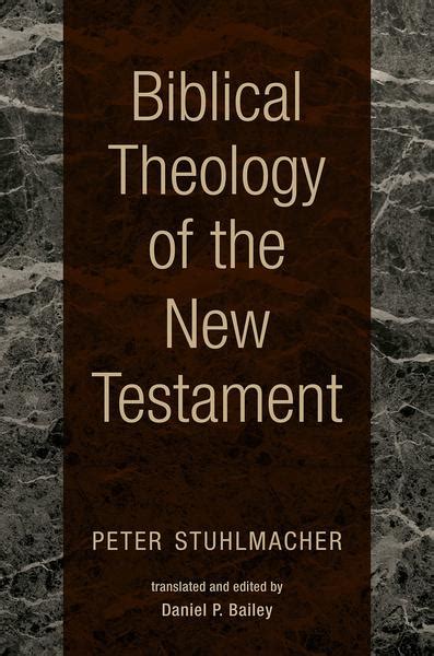 Biblical Theology Of The New Testament Stuhlmacher Peter 9780802840806