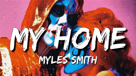 Myles Smith My Home Lyrics Youtube