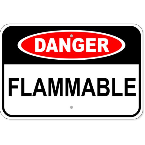 12 X 18 Danger Flammable Materials Aluminum Sign CustomSigns Com