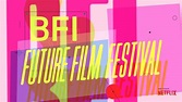 BFI Future Film Festival 2021: The online line-up | VODzilla.co | Where ...