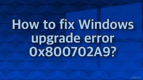 How To Fix Windows Upgrade Error X A