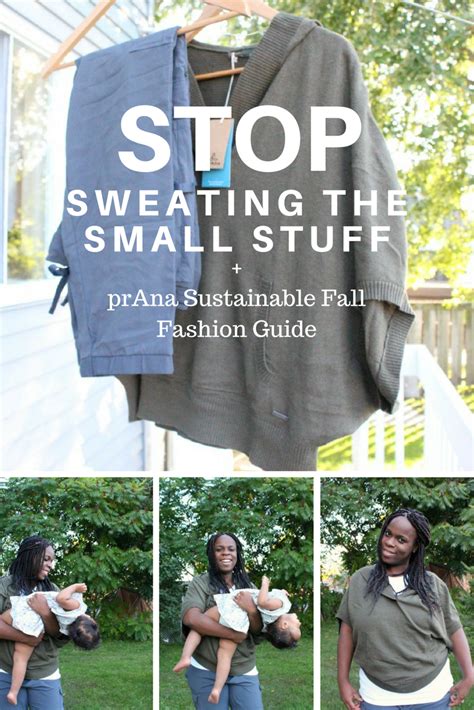 Stop Sweating The Small Stuff Prana Sustainable Fall Fashion Items