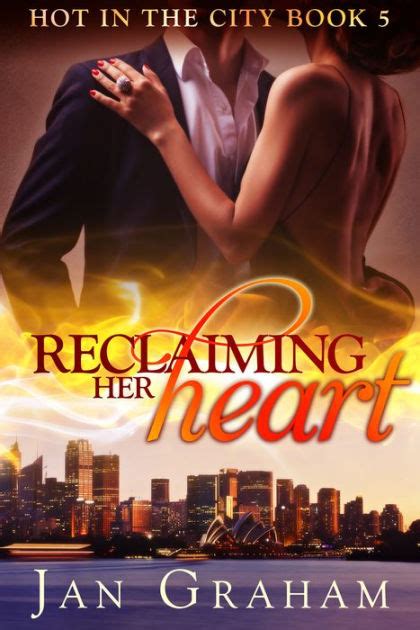 Reclaiming Her Heart By Jan Graham Ebook Barnes And Noble®