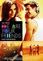 Sección visual de We Are Your Friends - FilmAffinity