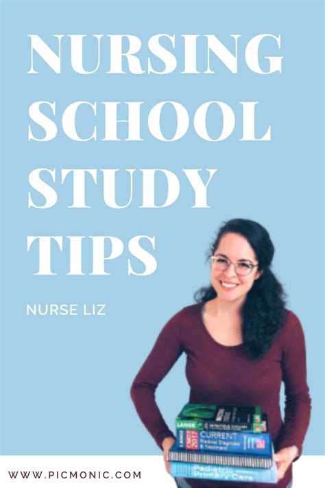 Nursing School Study Tips From Nurse Liz Nursing School Nursing