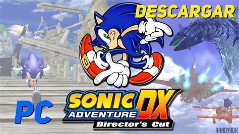 Sonic Adventure Dx Pc Full Español Mega En 2020 Sonic Adventure