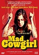 Mad Cowgirl (2006)