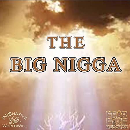 The Big Nigga Amazon De CDs Vinyl