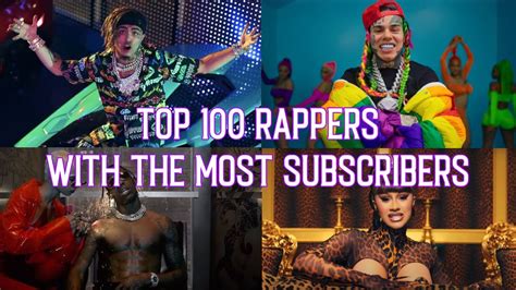 Top 100 Rappers With The Most Subscribers On Youtube September 2020