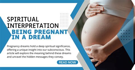 What Is The Spiritual Meaning Of Being Pregnant In A Dream Decoding