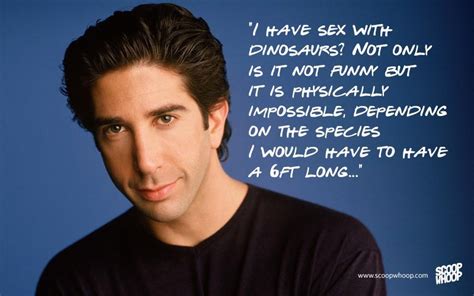 15 Memorable Quotes By The One And Only Ross Geller From Friends