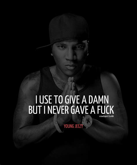 Young Jeezy Quotes Good Quotesgram