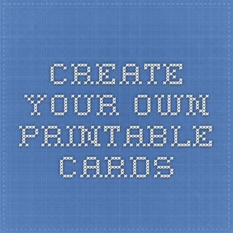 Design Your Own Free Printable Cards