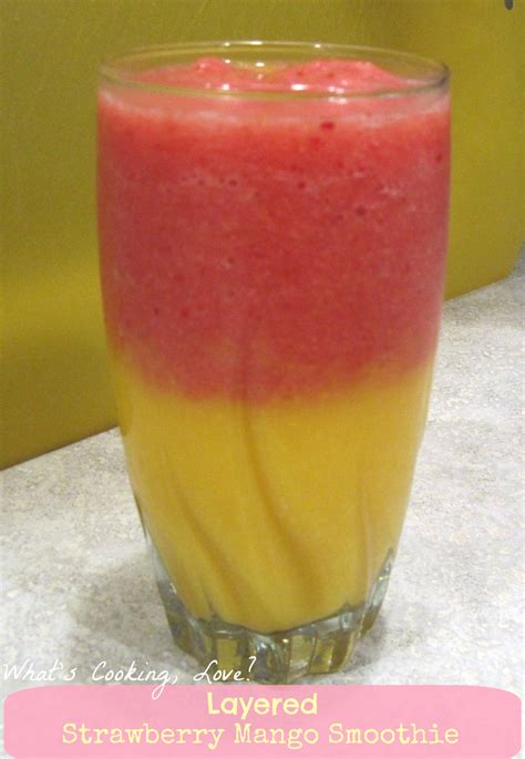 Layered Strawberry Mango Smoothies Whats Cooking Love