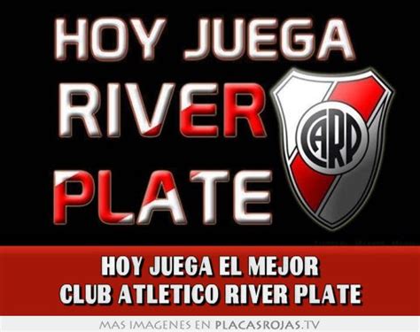 Hoy Juega El Mejor CLUB ATLETICO RIVER PLATE Placas Rojas TV