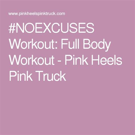 Noexcuses Workout Full Body Workout Taylor Bradford Fitness Body