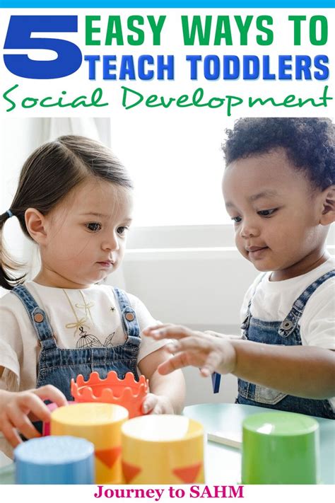 5 Ways To Increase Social Development In Toddlers Journey To Sahm