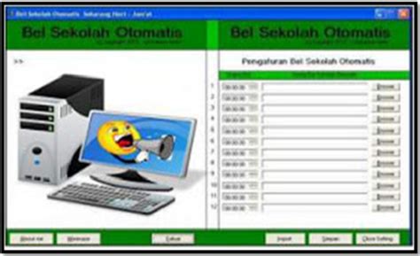 Yang berguna untuk memberi peringatan di sekolahan. Aplikasi Bel Sekolah dioperasikan lewat komputer secara ...