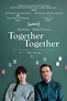 Together Together DVD Release Date September 7, 2021