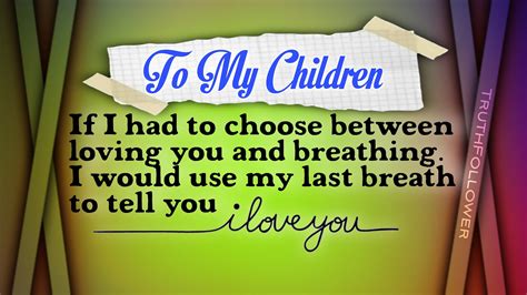 To My Children I Love You